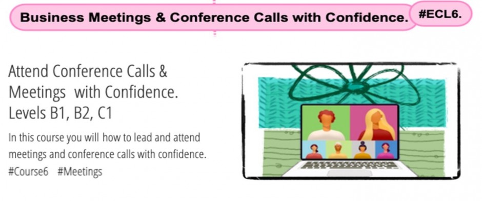 Business Meetings and Conference Calls with Confidence. International Teams Management